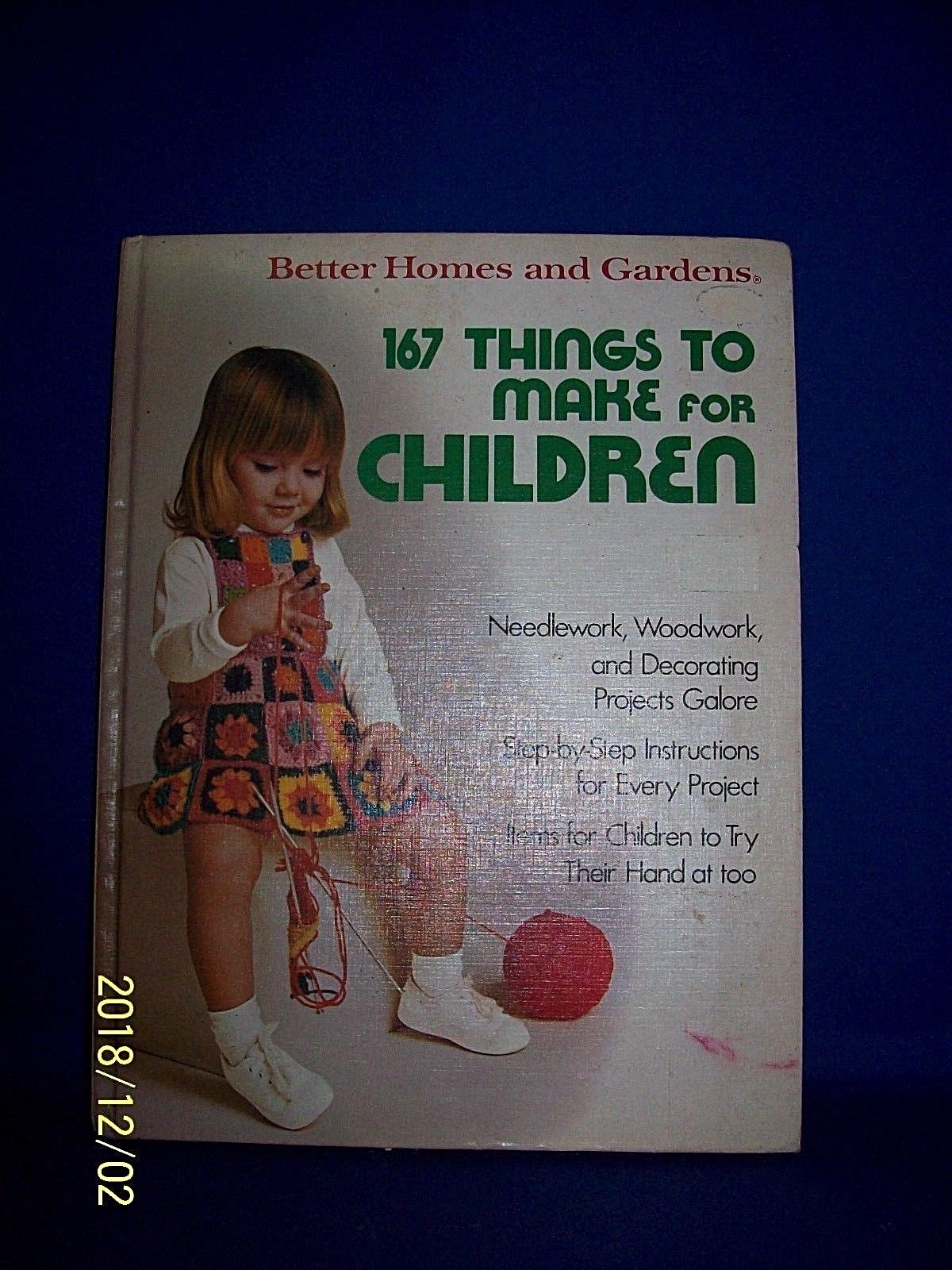 BETTER HOMES AND GARDENS - 167 THINGS TO MAKE FOR CHILDREN - 205 PAGES