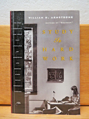 Study Is Hard Work by William H. Armstrong (2005, Trade Paperback)
