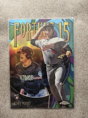 2025 Topps Chrome #F15-12 Coby Mayo Fortune 15