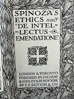 Spinoza's Ethics and De Intellectus Emendatione 1925
