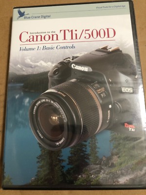 Canon T1i / 500D  Volume 1: Basic Controls