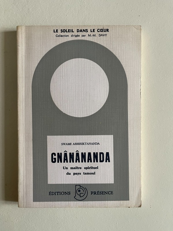Swami Abhisiktananda, GnÃ¢NÃ¢Nanda, ÃD. PrÃ©Sence, 1970.