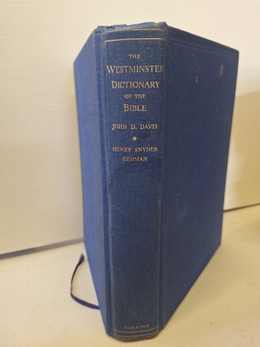 Westminster Dictionary Of the Bible by John D. Davis 1944 HC