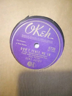 GENE AUTRY DON'T FENCE ME IN/GONNA BUILD A BIG FENCE AROUND TEXAS 78 RPM
