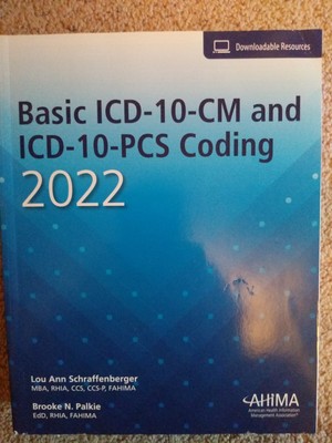 Basic ICD-10-CM and ICD-10-PCS Coding 2022 by Brooke Palkie 
