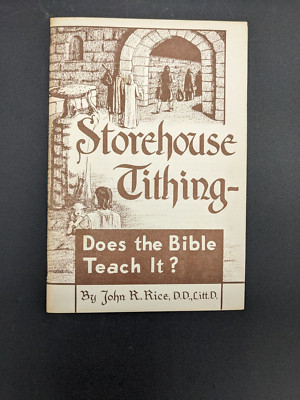 Vintage John R Rice STOREHOUSE TITHING Paperback Sermon Booklet 1954