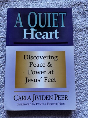 A Quiet Heart Paperback By Peer - Like New