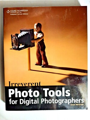 Irreverent Photo Tools for Digital Photographers (2009, Trade Paperback)