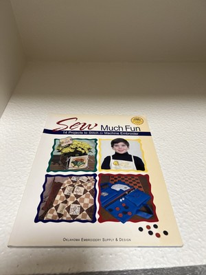 Sew Much Fun 14 Projects to Stitch & Mac hine Embroider with CD ROM
