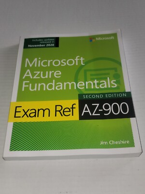 Exam Ref Az-900 Microsoft Azure Fundamentals by Jim Cheshire  2nd Edition