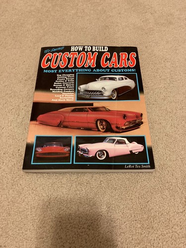 Tex Smith How To Build Custom Cars | eBay