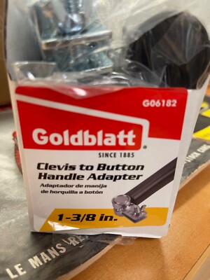 2 Pack Goldblatt G06182 Clevis to Button Handle Adapter 1 - 3/8  Brand New