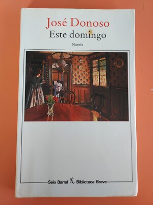 Jose Donoso Este Domingo Novela  PB #5062