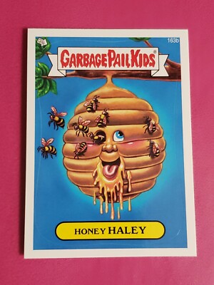 2013 Garbage Pail Kids 163b HONEY HALEY Brand New Series 3 GPK