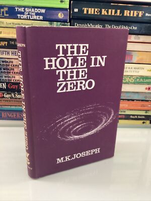 The Hole In The Zero M. K. Joseph First Edition 1st Ed Sci Fi SF Hardback Book