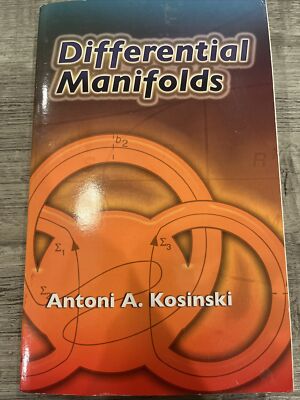 Dover Books on Mathematics Ser.: Differential Manifolds by Antoni A. Kosinski...