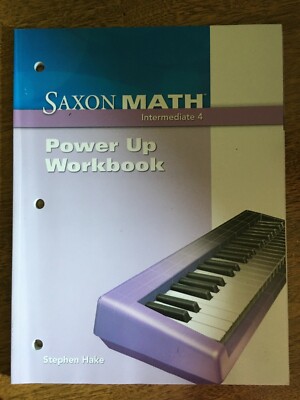 NEW Saxon Math 4th Grade Gr. 4 Intermediate Power-Up Student Workbook 