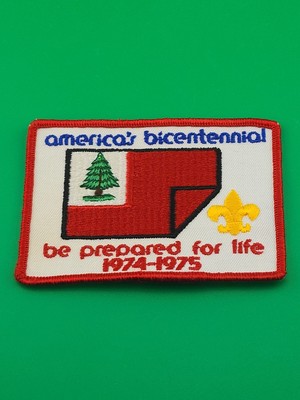 America's Bicentennial Be Prepared For Life 1973-1974 Patch BSA Boy Scouts NEW