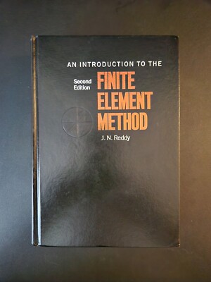 An Introduction to the Finite Element Method by J. N. Reddy (Hardcover)