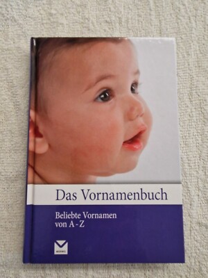 Das Vornamenbuch: Beliebte Vornamen von A - Z Blass, Simone . NEUWERTIG 