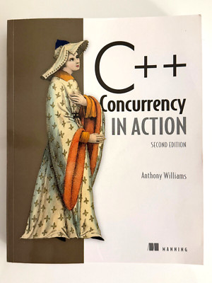 *NEW* C++ Concurrency in Action, 2E by Anthony Williams (2019, Trade Paperback) 