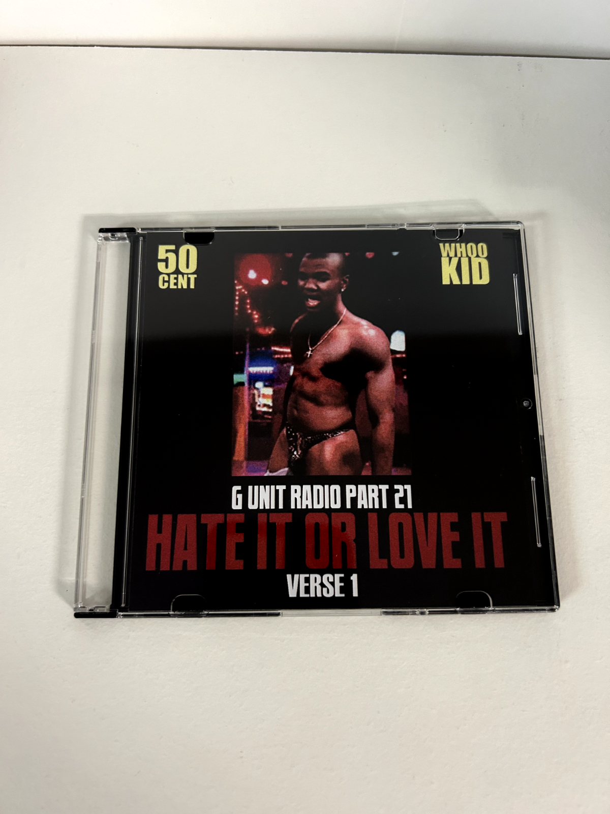 RARE DJ WHOO KID G-UNIT RADIO 21 HATE IT OR LUV IT 50 CENT