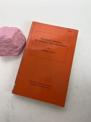 Profinite Groups, Arithmetic, and Geometry. AM-67, Volume 67 Step