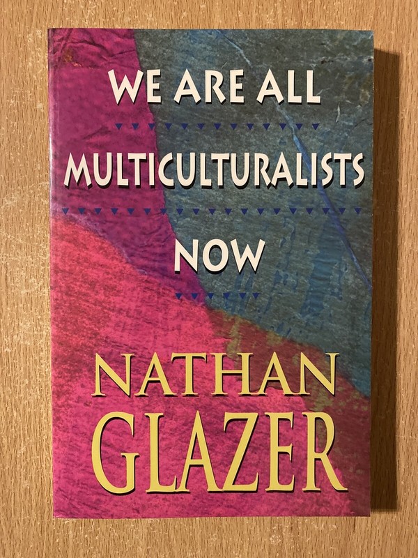 その他 We Are All Multiculturalists Now We Are All Multiculturalists Now by Nathan Glazer (1998 Paperback