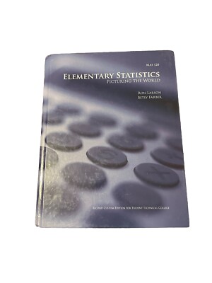 Elementary Statistics: Picturing the World 5th Edition Larson Hardcover