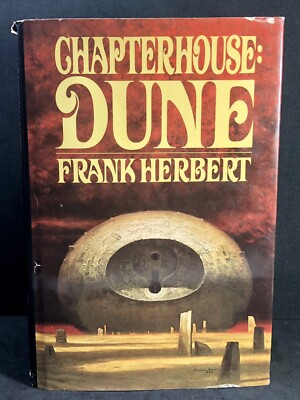 Chapterhouse: Dune by Frank Herbert, 1985, Hardcover, 1st Edition
