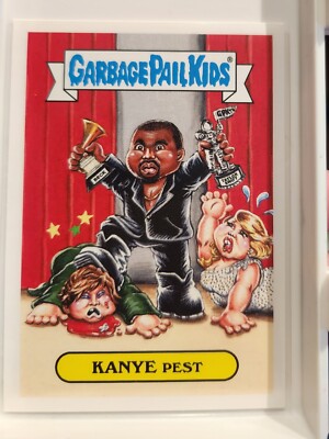 2016 Topps Garbage Pail Kids The Shammy’s Kanye Pest 7a