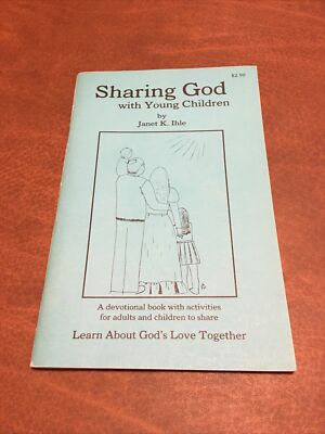 SIGNED - Sharing God With Young Children by Janet K. Ihle - Rare