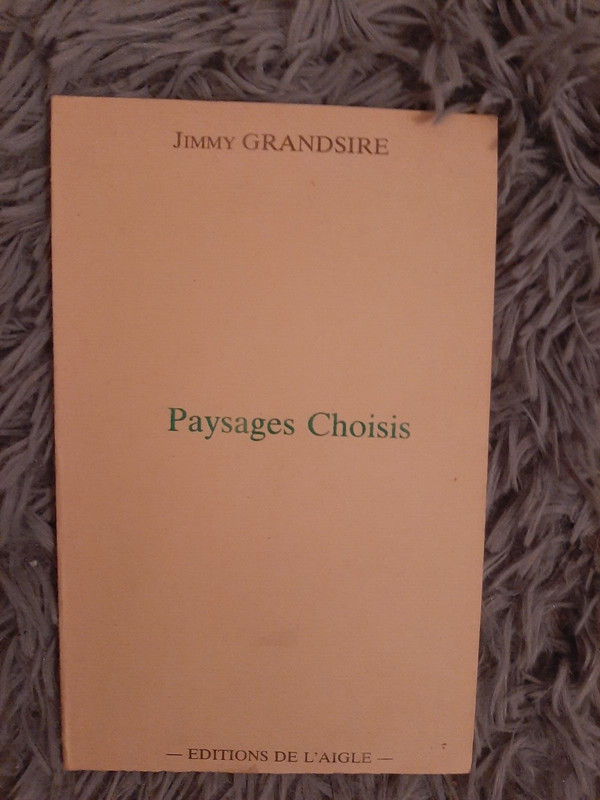 Jimmy Grandsire Paysages Choisis Editions De L Aigle 1985 Poesie Poemes Rare