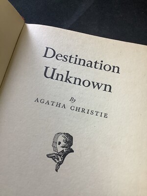 * Good 1st Edition 1954 Destination Unknown By Agatha Christie HB