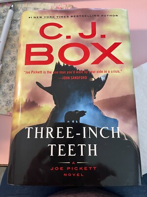 Three-Inch Teeth (A Joe Pickett Novel) - Hardcover By Box, C J - new