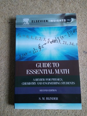 Guide to Essential Math: A Review for Physics, Chemistry and Engineering...