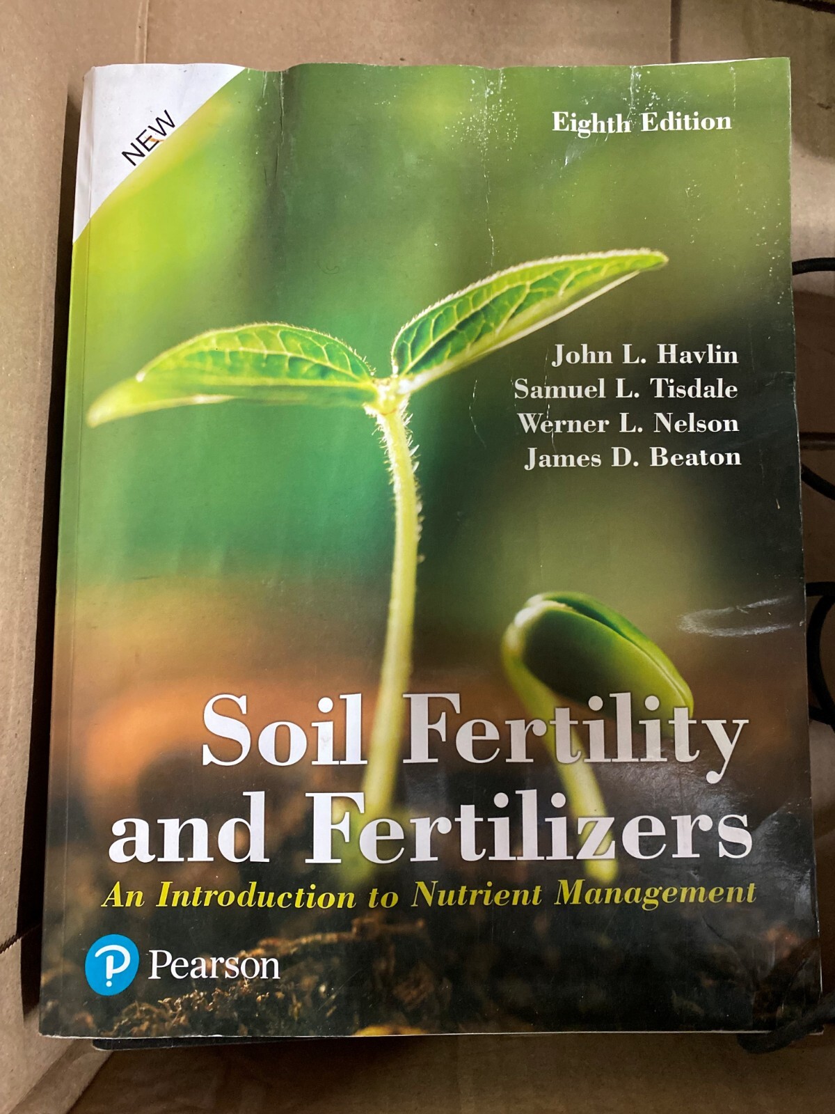 Soil Fertility And Fertilizers, 8Th Edition Paperback By Havlin