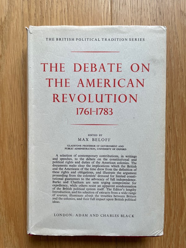 The Debate On The American Revolution 1761-1783 1960 Rare Vintage Edition Hbdj