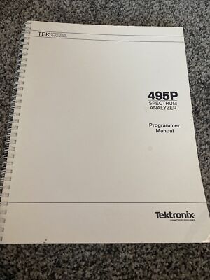 Tektronix Programmers Manual 495P Spectrum Analyzer Part No. 070-6889-01