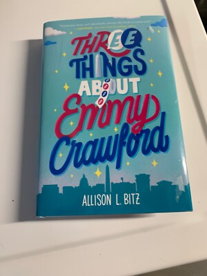 Three Things about Emmy Crawford by Allison L. Bitz (2024, Hardcover)