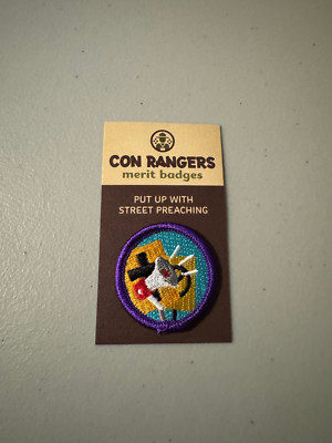 CON RANGERS SDCC 2018 Put Up With Street Preaching Merit Badge Comic Con NEW