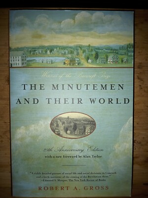 Minutemen and Their World : Expanded, by Robert A. Gross [***BRAND NEW***]