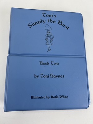 Toni's Simply the Best Cookbook: Book Two Cajun Queen Haynes Recipes Binder-Sign