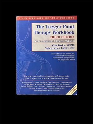 Trigger Point Therapy Workbook: Your Self-Treatment Guide for Pain Relief by...
