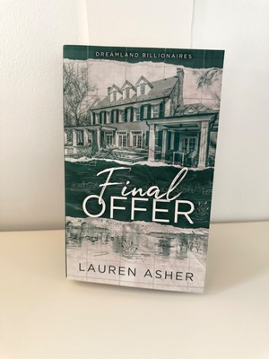 Dreamland Billionaires Ser.: Final Offer by Lauren Asher (2023, Trade Paperback)