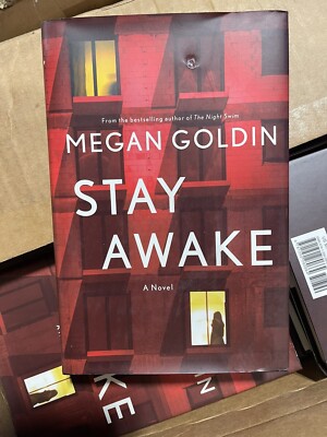 Stay Awake: A Novel Hardcover   August 9, 2022 by Megan Goldin *BRAND NEW*