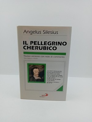 Il pellegrino cherubico - Angelus Silesius - Edizioni Paoline