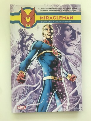 Miracleman Vol. 1: A Dream Of Flying HC Alan Moore Marvel