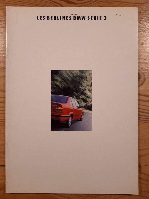 (332b) Brochure Bmw - Les  Berlines Bmw SÃ©Rie 3 (1992) 35 Pages.