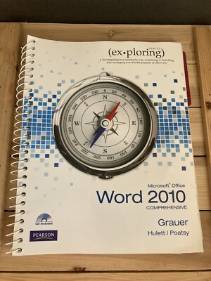 Exploring Microsoft Office Word 2010 Comprehensive Paperback Robert T. Grauer